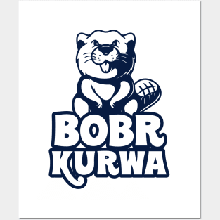 Bobr Kurwa! Posters and Art